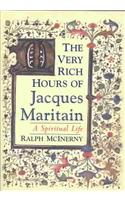 The Very Rich Hours of Jacques Maritain