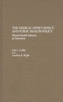 Medical Offset Effect and Public Health Policy