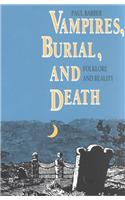 Vampires, Burial and Death