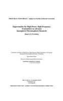 Opportunities for High-Power, High-Frequency Transmitters to Advance Ionospheric/Thermospheric Research