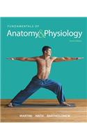 Fundamentals of Anatomy & Physiology with MasteringA&P Access Card Package