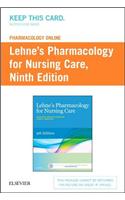 Lehne'S Pharmacology Online for Pharmacology for Nursing Care 9e