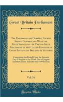 The Parliamentary Debates; Fourth Series; Commencing with the Fifth Session of the Twenty-Sixth Parliament of the United Kingdom of Great Britain and Ireland, 62 Victoriae, Vol. 76: Comprising the Period from the Seventh Day of August to the Ninth 