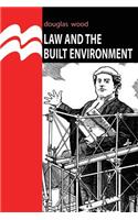 Law and the Built Environment