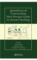 Quantifying and Understanding Plant Nitrogen Uptake for Systems Modeling