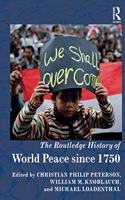 Routledge History of World Peace Since 1750