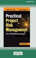 Practical Project Risk Management, Third Edition: The ATOM Methodology [Standard Large Print 16 Pt Edition]