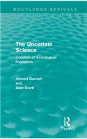 Uncertain Science (Routledge Revivals)