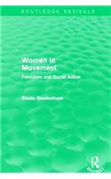 Women in Movement (Routledge Revivals)