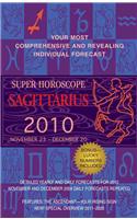 Super Horoscope Sagittarius: November 23-December 20