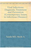 Viral Infections: Diagnosis, Treatment and Prevention (Contemporary Issues in Infectious Diseases)