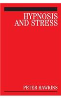 Hypnosis and Stress