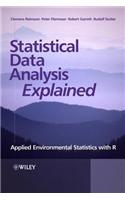 Statistical Data Analysis Explained: Applied Environmental Statistics with R