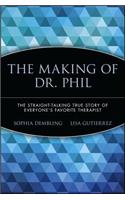 Making of Dr. Phil