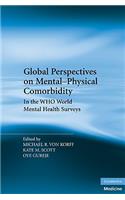 Global Perspectives on Mental-Physical Comorbidity in the WHO World Mental Health Surveys