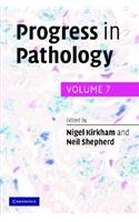 Progress in Pathology: Volume 7