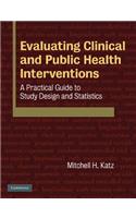 Evaluating Clinical and Public Health Interventions