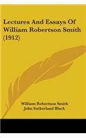 Lectures And Essays Of William Robertson Smith (1912)