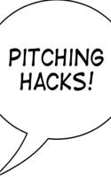 Pitching Hacks: How to Pitch Startups to Investors: How to pitch startups to investors