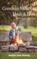Conscious Nutrition Meals & Feels