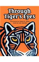 Through Tiger's Eyes