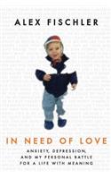 In Need of Love