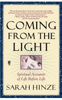 Coming From The Light: Spiritual Accounts of Life Before Life(English)