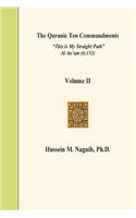 Quranic Ten Commandments Volume II