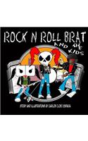 Rock N Roll Brat and The Kids