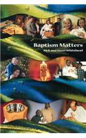 Baptism Matters