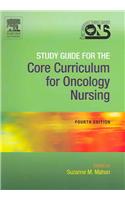 Study Guide for the Core Curriculum for Oncology Nursing