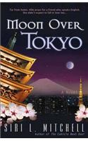 Moon Over Tokyo