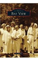 Bay View: (Images of America)