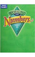 Steck-Vaughn Working with Numbers: Student Edition Level D Level D(Cr Working W/Numbers 2004)
