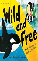 Wild and Free: a book about animals in danger (Wonderwise)