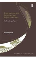 Environment and Resettlement Politics in China