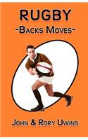 Rugby Backs Moves