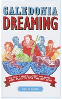 Caledonia Dreaming