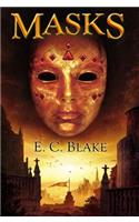 Masks: The Masks of Aygrima: Book One