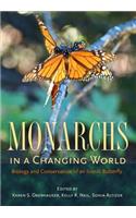 Monarchs in a Changing World