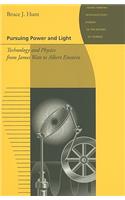 Pursuing Power and Light