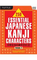 250 Essential Japanese Kanji Characters Volume 2