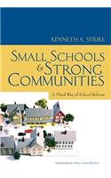 Small Schools and Strong Communities