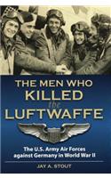 The Men Who Killed the Luftwaffe