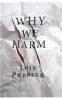 Why We Harm