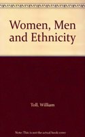 Women, Men and Ethnicity