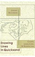 Drawing Lines in Quicksand