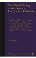 Modulated Coding for Intersymbol Interference Channels