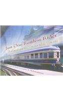 Just One Restless Rider