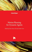 Motion Planning for Dynamic Agents